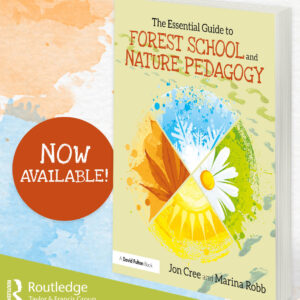 Essential Guide to Forest School & Nature Pedagogy book